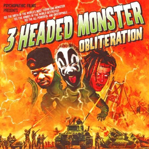 Three Headed Monster: OBLITERATION