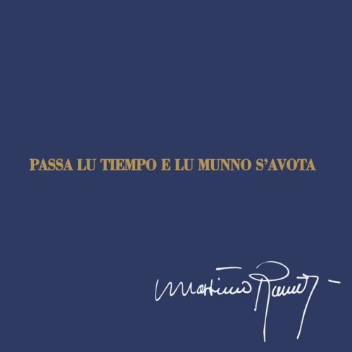 Passa lu tiempo e lu munno s'avota (Bonus Track Version)