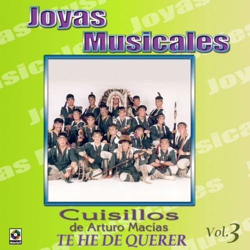 Joyas Musicales, Vol. 3: Te He De Querer