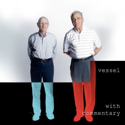Vessel (with commentary)