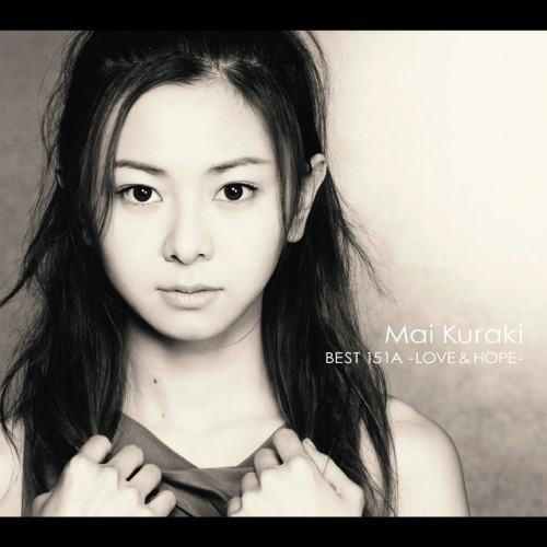 Mai Kuraki BEST 151A -LOVE＆HOPE-