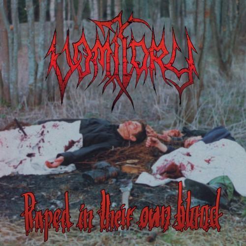 Raped in Their Own Blood (Bonus Edition)