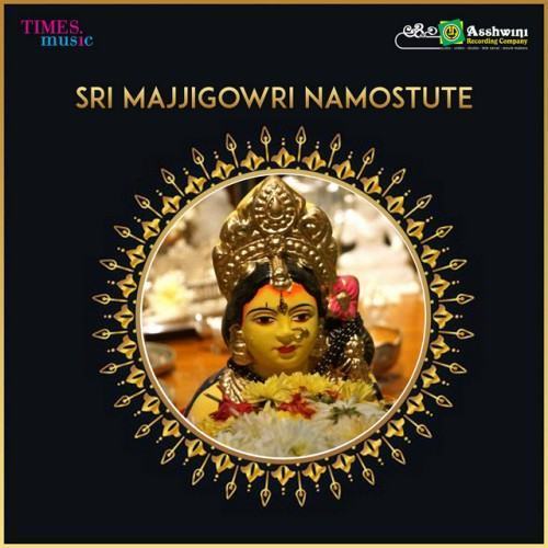 Sri Majji Gowri Namostute