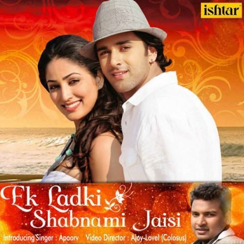 Ek Ladki Shabnmi Jaisi