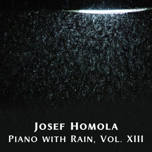Piano with Rain, Vol. XIII