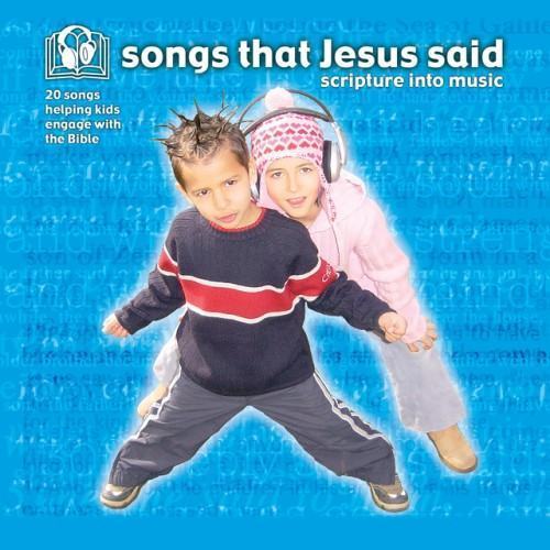 Songs That Jesus Said