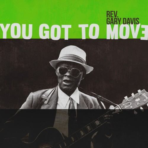 You Got to Move