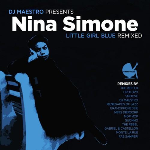 DJ Maestro & Friends Present Nina Simone Remixed