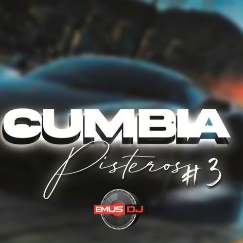 Cumbia y Pisteros #3