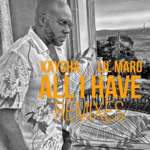 All I have (Remixes)