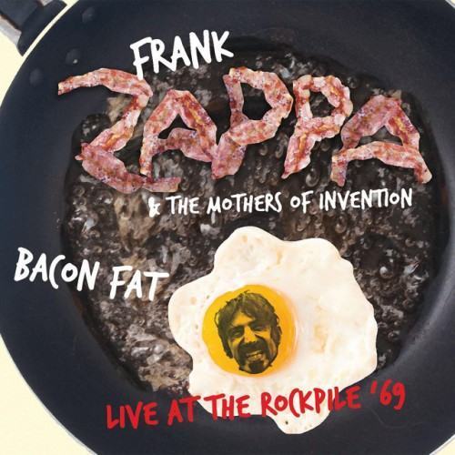 Bacon Fat - Live at the Rockpile '69