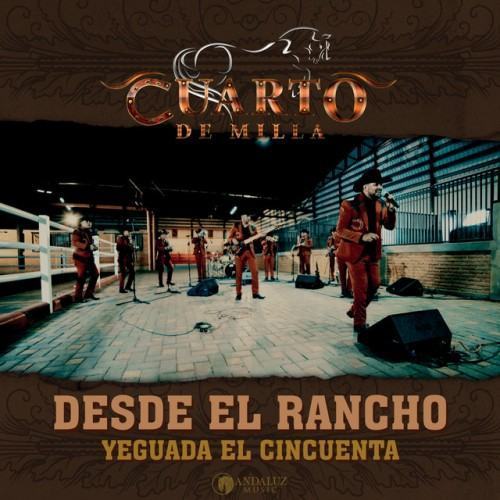 Desde El Rancho Yeguada El Cincuenta