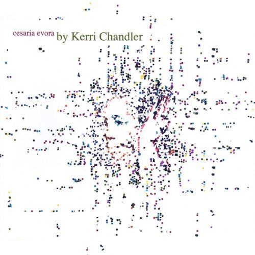 Kerri Chandler Remixes