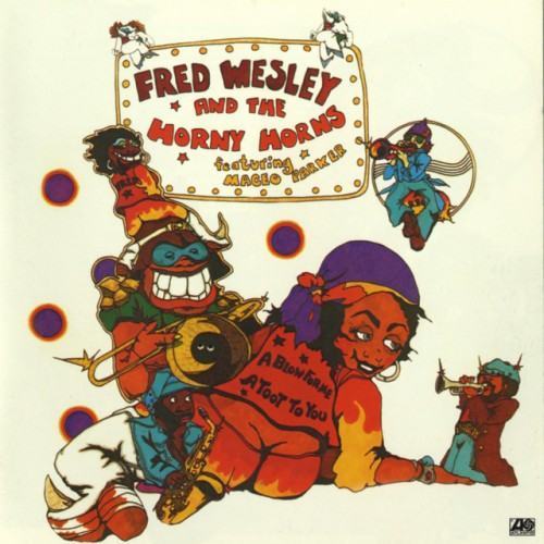 A Blow For Me, A Toot To You (feat. Maceo Parker) [Bonus Track Version]