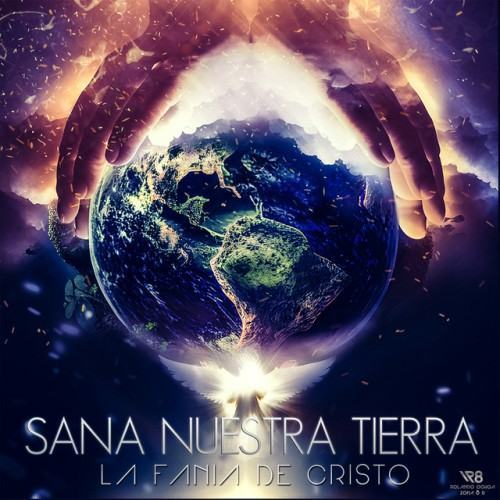 Sana Nuestra Tierra (La Fania de Cristo)