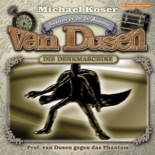 Folge 31: Professor van Dusen gegen das Phantom
