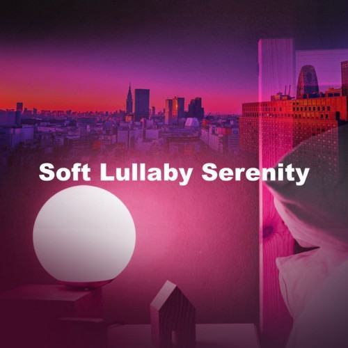 Soft Lullaby Serenity