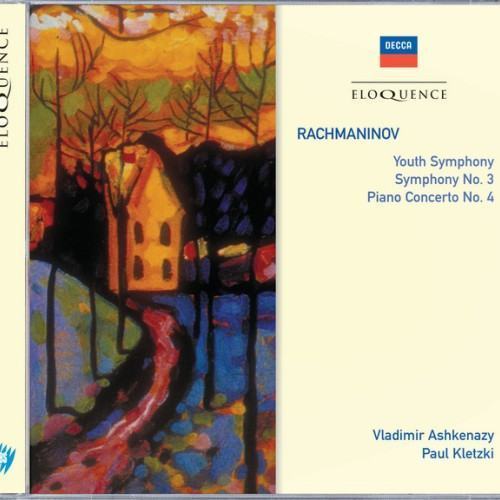 Rachmaninov: Youth Symphony; Symphony No.3; Piano Concerto No.4