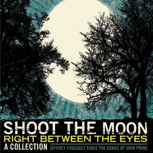 Shoot The Moon Right Between The Eyes