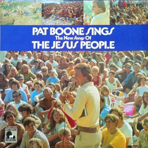 Pat Boone Sings The New Songs of the Jesus People