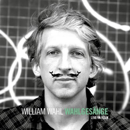 Wahlgesänge (Live)