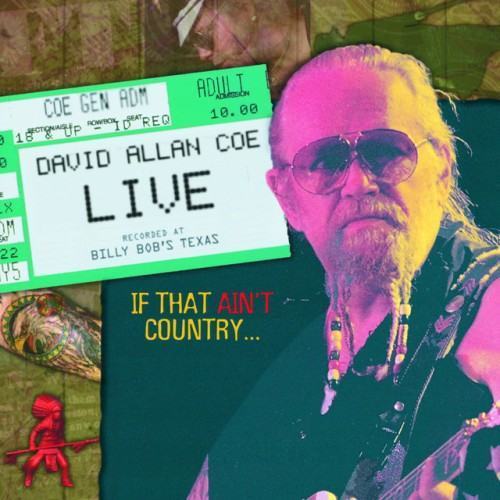 David Allan Coe Live..If That Ain't Country