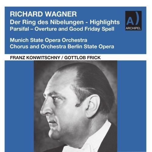 Wagner: Orchestral Works (Remastered 2023) [Live]