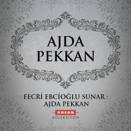 Fecri Ebcioğlu Sunar: Ajda Pekkan