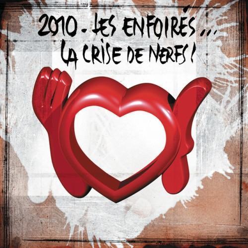 Les Enfoirés... La crise de nerfs ! (Live)