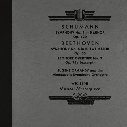 Schumann: Symphony No. 4 - Beethoven: Symphony No. 4 & Leonore No. 3 (2022 Remastered Version)