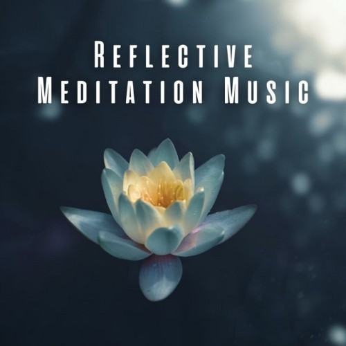 Reflective Meditation Music
