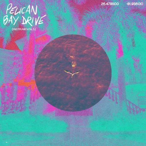 Pelican Bay Drive (Instrumentals)