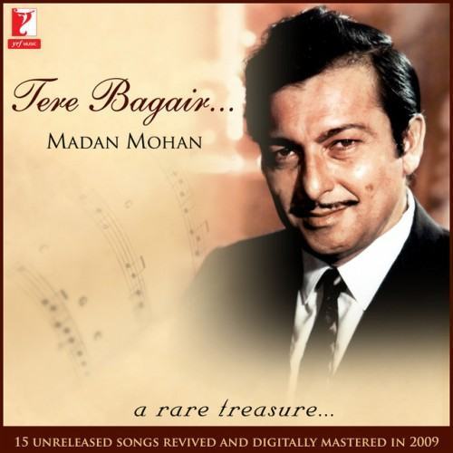 Tere Bagair - Madan Mohan