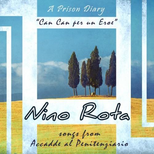 A Prison Diary - "Can Can Per Un Eroe" - Songs From "Accadde Al Penitenziario"