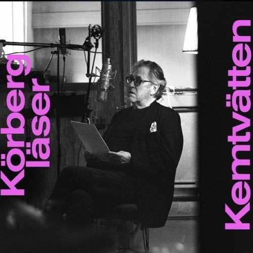 Körberg läser Kemtvätten (Commentary)