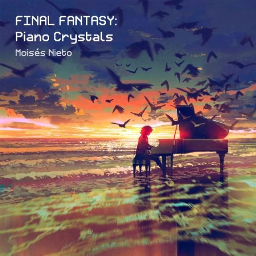 FINAL FANTASY: Piano Crystals