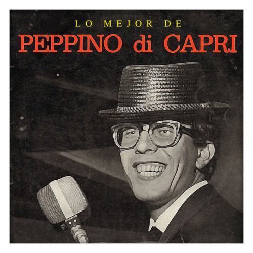 Lo Mejor de Peppino Di Capri