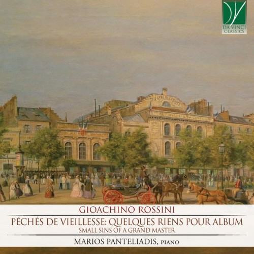 Rossini - Péchés de vieillesse - Quelques riens pour album (Small Sins of a Grand Master)