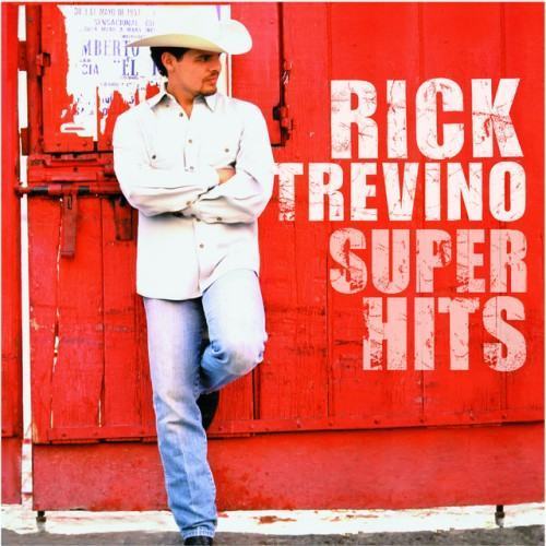 Rick Trevino - Super Hits