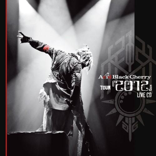 Acid Black Cherry TOUR 「2012」 LIVE CD
