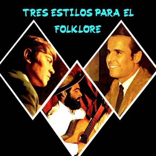 Tres Estilos Para El Folklore