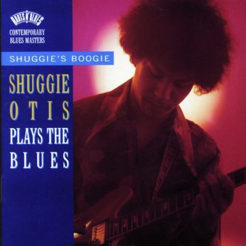 Shuggie's Boogie: Shuggie Otis Plays The Blues