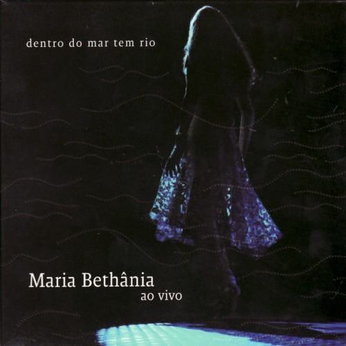 Dentro do Mar Tem Rio (Ao Vivo)