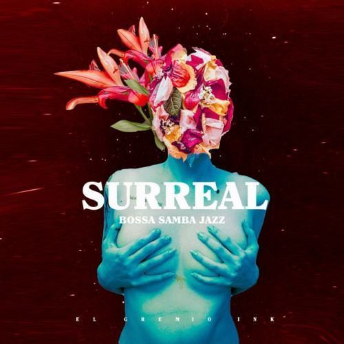 Surreal (Bossa Samba Jazz)