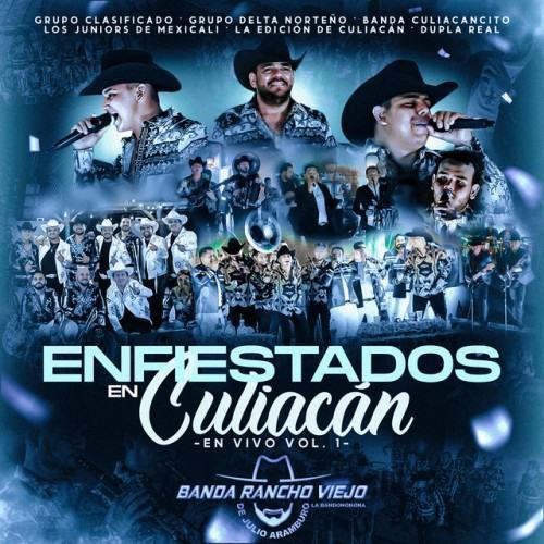 Enfiestados En Culiacán (Vol. 1 / En Vivo)