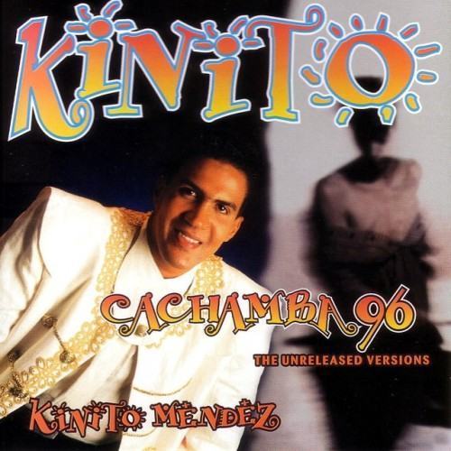 Kinito: Cachamba 96