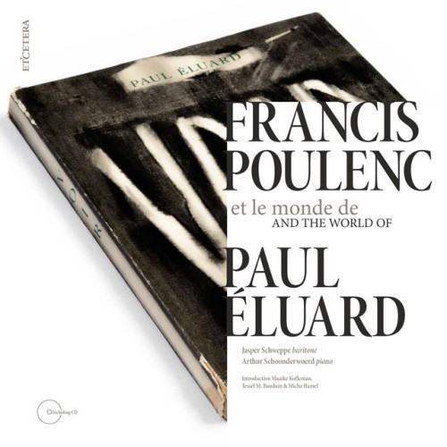 Francis Poulenc and the World of Paul Éluard