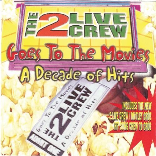 Goes To the Movies: Decade of Hits (clean)
