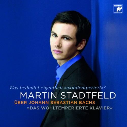 Martin Stadtfeld über Bach "Das Wohltemperierte Klavier"