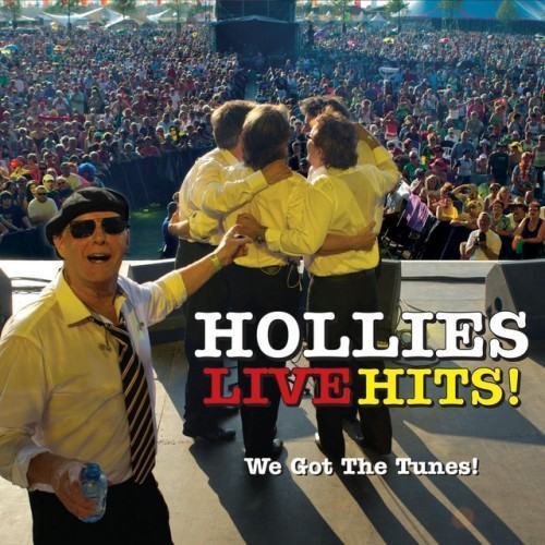 Hollies Live Hits - We Got the Tunes!